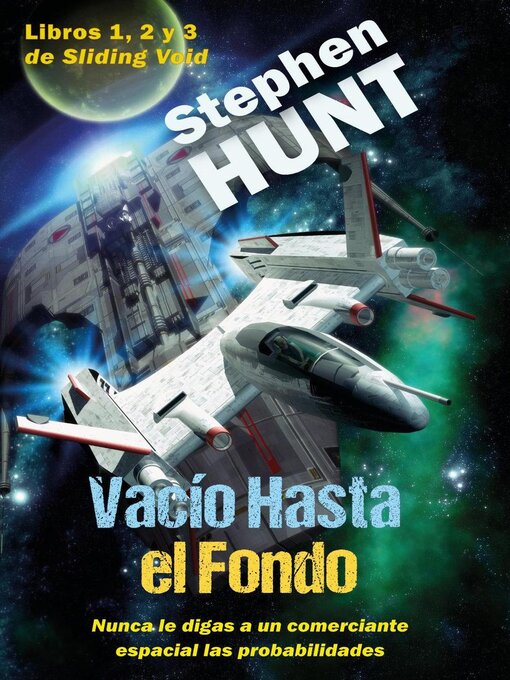 Title details for Vacío Hasta el Fondo by Stephen Hunt - Available